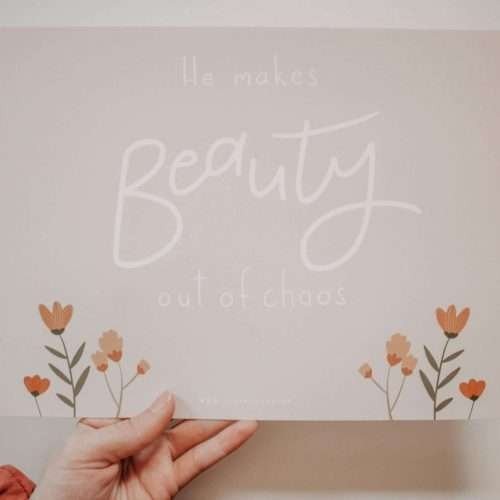 christliches Produkt beauty out of chaos - Art-Print A4
