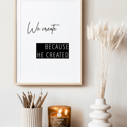 christliches Produkt A3 Poster "We create because he created"