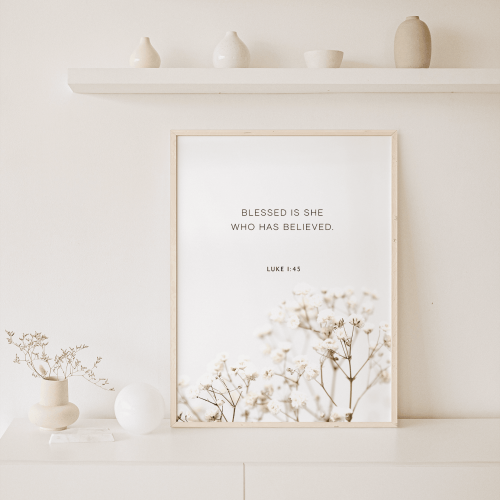 christliches Produkt Bibelvers Poster "Blessed is she who has believed. Luke 1:45"